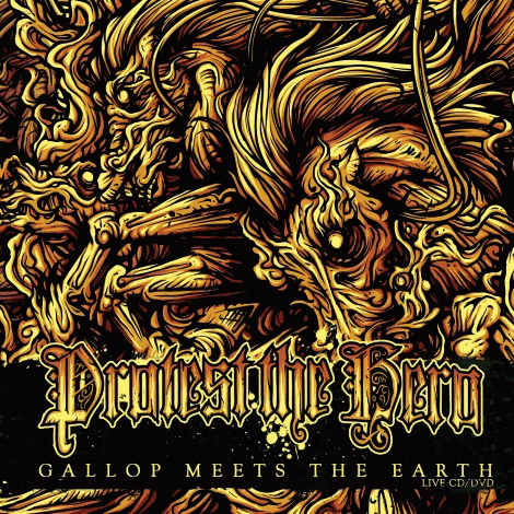 Protest The Hero : Gallop Meets the Earth